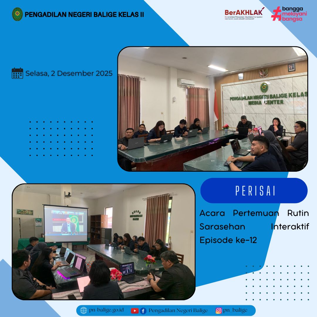 PENGADILAN NEGERI BALIGE MENGIKUTI PERTEMUAN RUTIN DAN SARASEHAN INTERAKTIF BADAN PERADILAN UMUM (PERISAI BADILUM) EPISODE 12 SECARA DARING